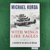 With Wings Like Eagles - Michael Korda - Hardcover