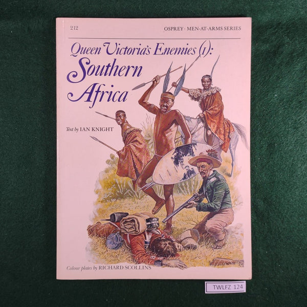 Queen Victoria's Enemies 1: Southern Africa - Osprey MAA 212 - Ian Knight & Richard Scollins