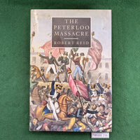 The Peterloo Massacre - Robert Reid - Hardcover