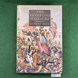 The Peterloo Massacre - Robert Reid - Hardcover