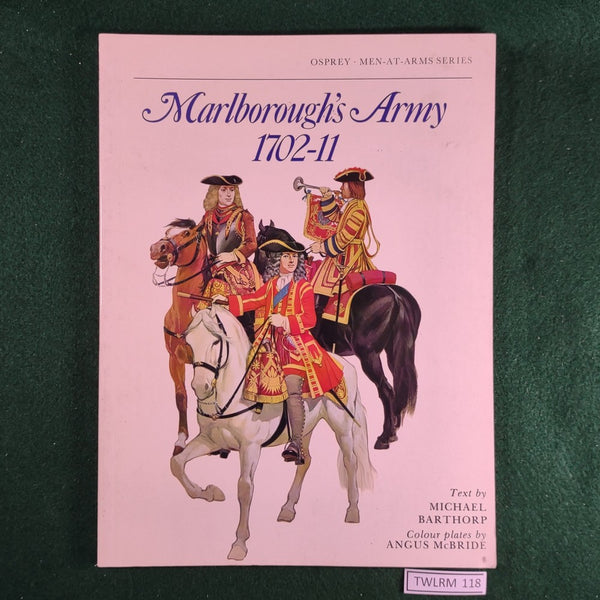 Marlborough's Army 1702-11 - Michael Barthorp & Angus McBride - Osprey MAA 97