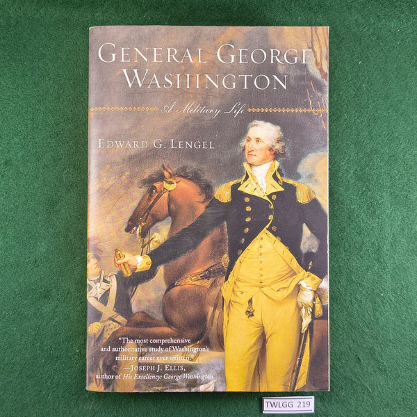 General George Washington: A Military Life - Edward G. Lengel - Softcover