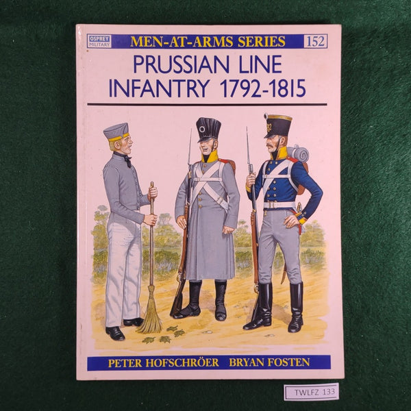 Prussian Line Infantry 1792-1815 - Osprey MAA 332 - Peter Hofschroer & Bryan Fosten