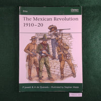 The Mexican Revolution 1910-20 - P Jowett & A de Quesada - Osprey Elite 137