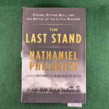 The Last Stand - Nathaniel Philbrick - Hardcover