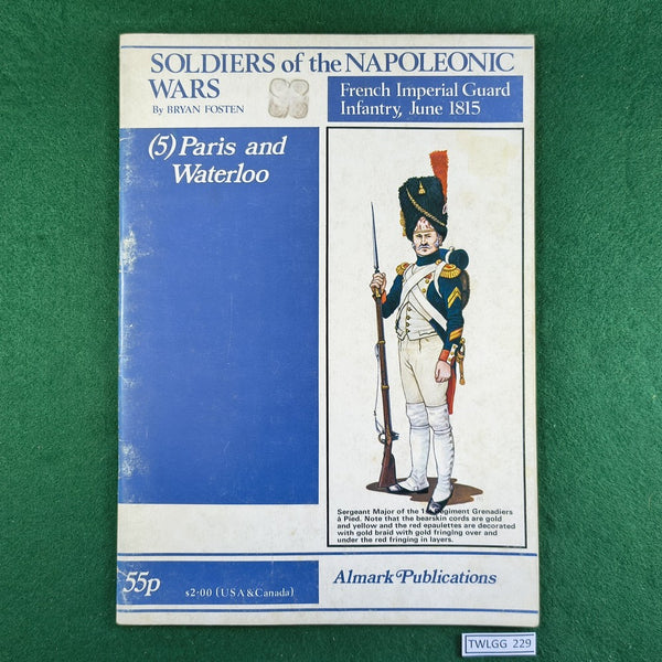 Soldiers of the Napoleonic Wars (Vol 5.) - Bryan Fosten - Softcover - Almark