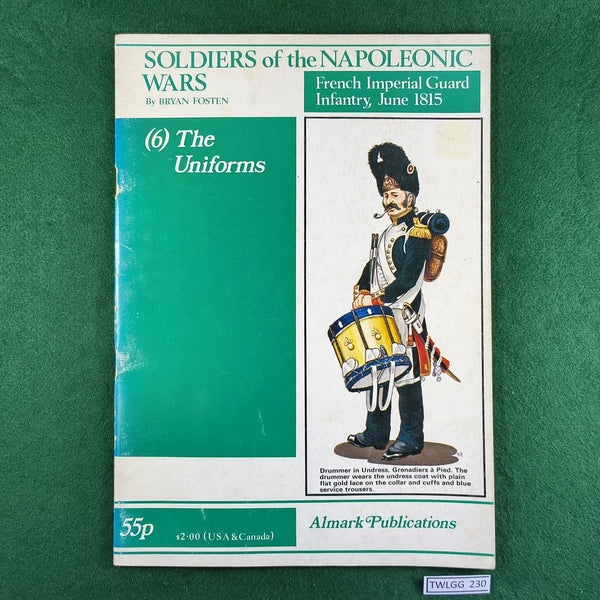 Soldiers of the Napoleonic Wars (Vol 6.) - Bryan Fosten - Softcover - Almark