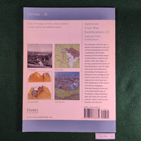 American Civil War Fortifications (2) - Ron Field & Peter Dennis - Osprey Fortress 38