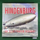 Hindenburg: An Illustrated History - Rick Archbold - Hardcover