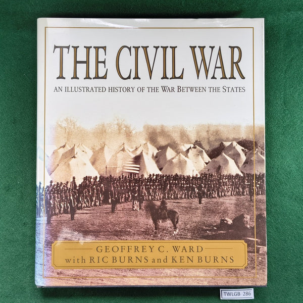 The Civil War - Geoffrey C. Ward - Hardcover