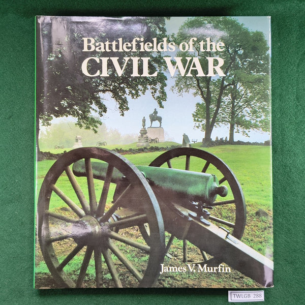 Battlefields of the Civil War - James V. Murfin - Hardcover
