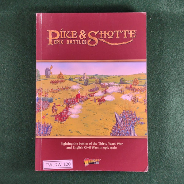 Pike & Shotte: Epic Battles - Warlord Games - Softcover