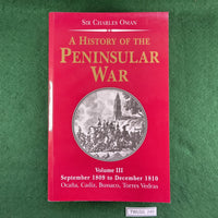 A History of the Peninsular War (Volumes I - VII) - Sir Charles Oman - Softcover