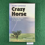 Crazy Horse: The Strange Man of the Oglalas - Mari Sandoz - Softcover