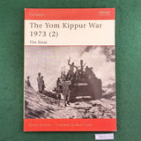 The Yom Kippur War 1973 (2) - Dunstan & Lyles - Osprey Campaign 126