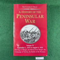 A History of the Peninsular War (Volumes I - VII) - Sir Charles Oman - Softcover