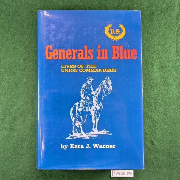 Generals in Blue - Lives of the Union Commanders - Ezra J. Warner - Hardcover
