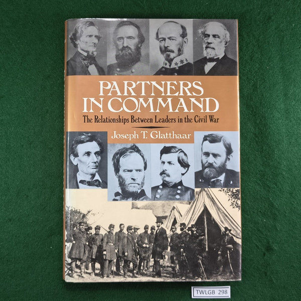 Partners in Command - Joseph T. Glatthaar - Hardcover