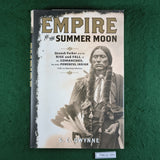 Empire of the Summer Moon - S.C. Gwynne - Hardcover