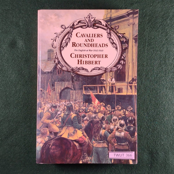 Cavaliers and Roundheads - Christopher Hibbert - Softcover - Good