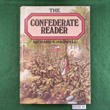 The Confederate Reader - Richard B. Harwell - Hardcover