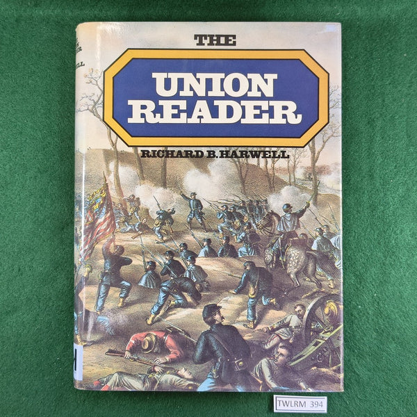 The Union Reader - Richard B. Harwell - Hardcover