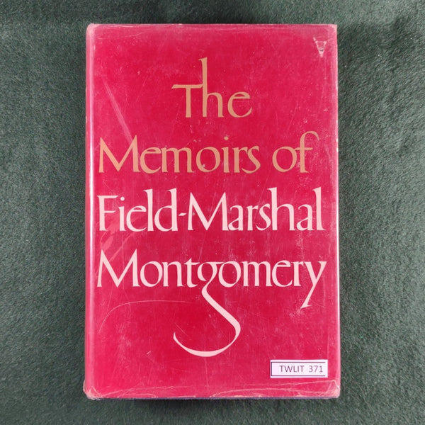 The Memoirs of Field-Marshal Montgomery (U.S. 1st Ed.) - Field-Marshal Montgomery - Hardback - Acceptable