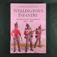 Wellington's Infantry: British Foot Regiments, 1800-1815 - Pen & Sword - Gabriele Esposito - Hardcover