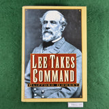 Lee Takes Command - Clifford Dowdey - Hardcover