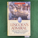 Lincoln's Admiral: The Civil War Campaigns of David Farragut - James P. Duffy - Hardcover