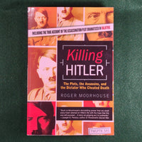 Killing Hitler - Roger Moorhouse - Softcover