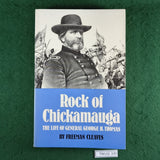 Rock of Chickamauga: The Life of General George H. Thomas - Freeman Cleaves - Hardcover