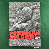 The American Soldier in World War II - Chester G. Hearn - Hardcover