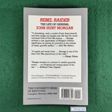 Rebel Raider: The Life of General John Hunt Morgan - James A. Ramage - Softcover
