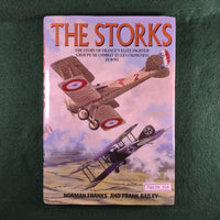 The Storks - Story of the Les Cigognes, France's Elite Fighter Group WW1 - N Franks & F Bailey - Hardcover