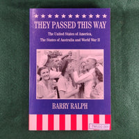 They Passed This Way - Barry Ralph - Kangaroo Press - Softcover - Very Good