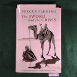 The Sword and the Cross - Fergus Fleming - Hard cover