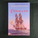 Command: A Kydd Sea Adventure - Julian Stockwin - Softcover - Very Good