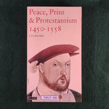 Peace, Print & Protestantism 1450-1558 - C S L Davies - Softback - Acceptable