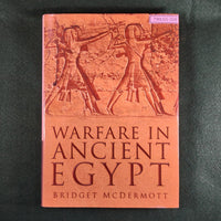 Warfare in Ancient Egypt - Bridget McDermott - Hardcover - Excellent