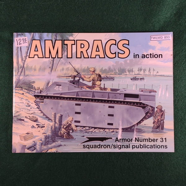 Amtracs in Action - Squadron / Signal - Softcover - Good