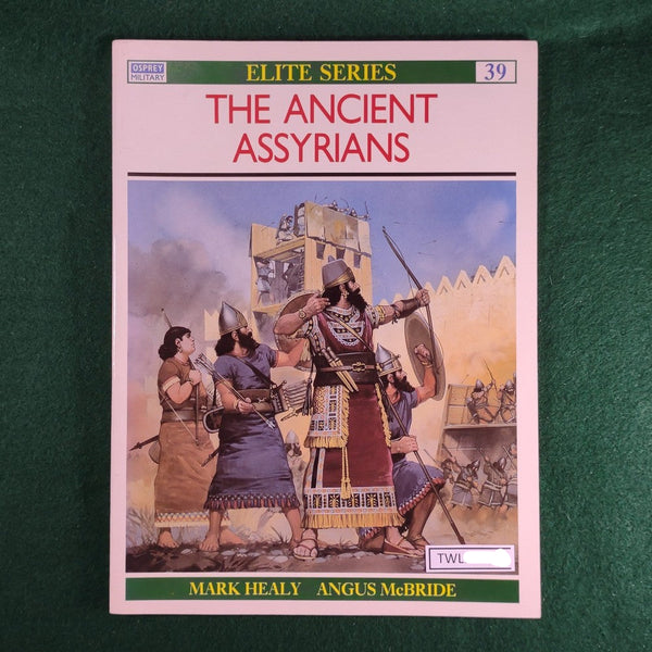 The Ancient Assyrians - Osprey - Elite 39 - Softcover