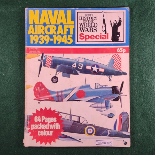 Naval Aircraft: 1939-1945 - Purnell's History of the World Wars Special - Softcover - Acceptable