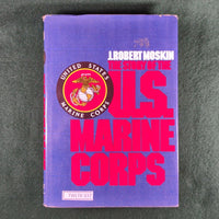 The Story of the U.S. Marine Corps - J Robert Moskin - Hardcover - Good