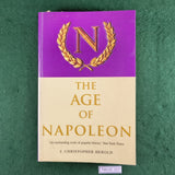 The Age of Napoleon - J. Christopher Herold - Softcover