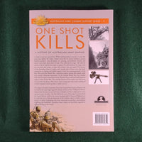 One Shot Kills - Australian Army Combat Support Series (2) - Glenn Wahlert & Russell Linwood - Softcover