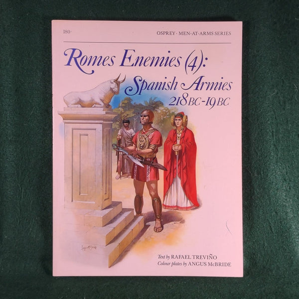 Romes Enemies (4): Spanish Armies 218BC-19BC - Men-At-Arms 180 - Osprey - Softcover