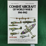 Combat Aircraft of World War II: 1941-1942 - Enzo Angelucci & Paolo Matricardi - Hardcover