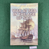 War at Sea in the Age of Sail - Cassell History of Warfare - Andrew Lambert - Softcover