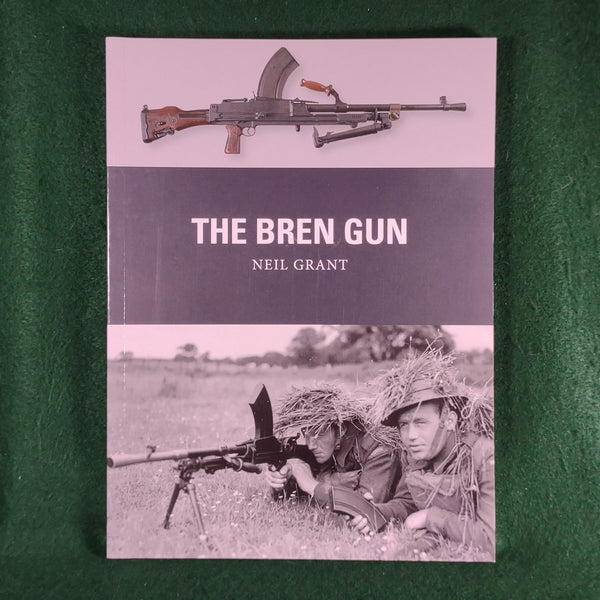 The Bren Gun - Weapon 28 - Osprey - Soft Cover
